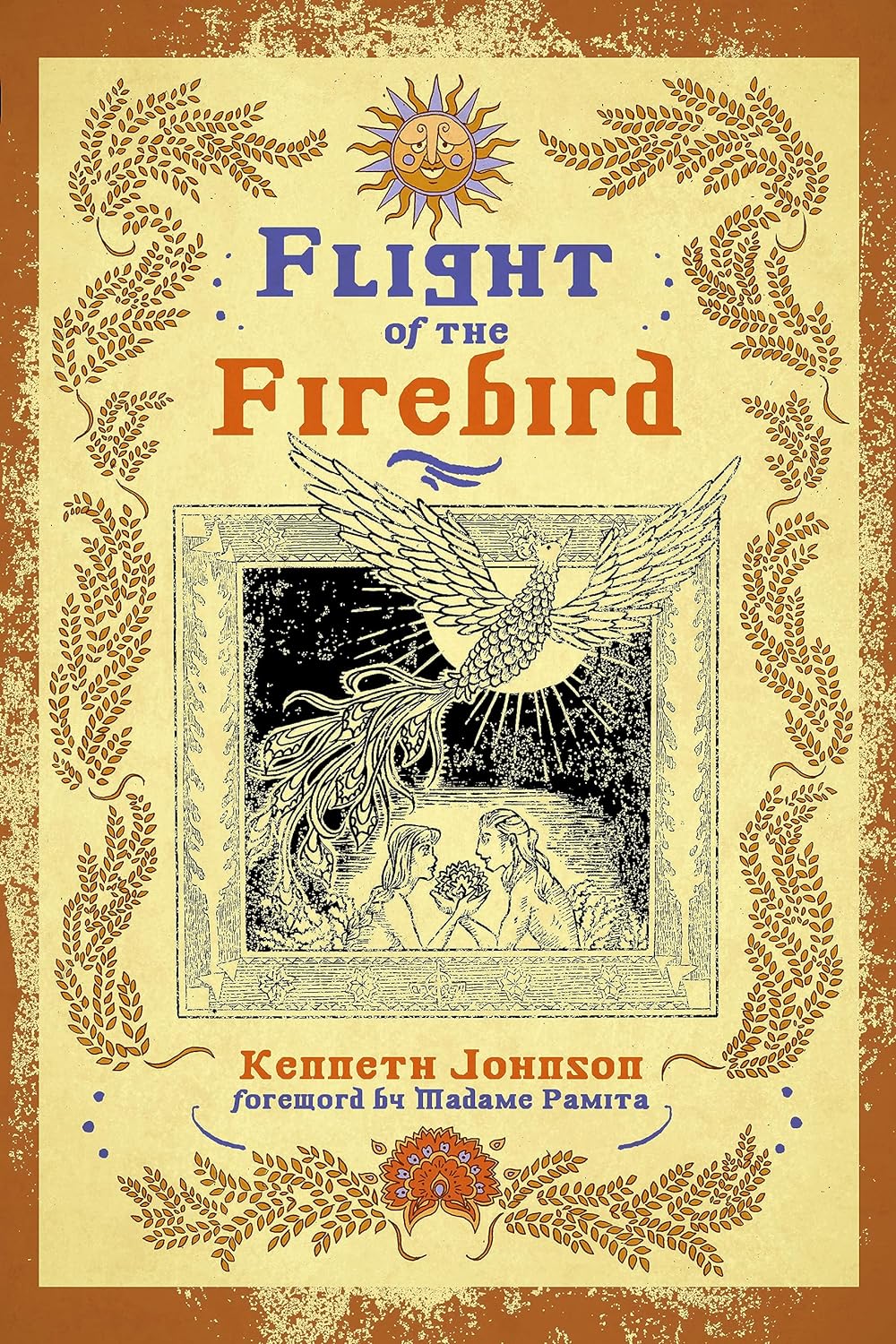 Flight of the Firebird: Slavic Magical Wisdom & Lore by Kenneth Johnson