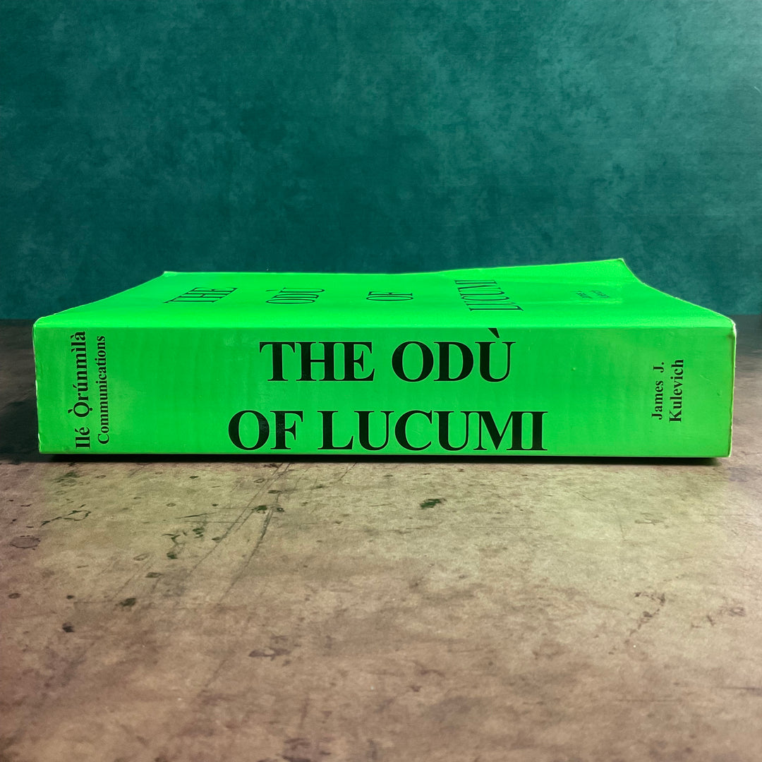 The Odu of the Lucumi by James Kulevich