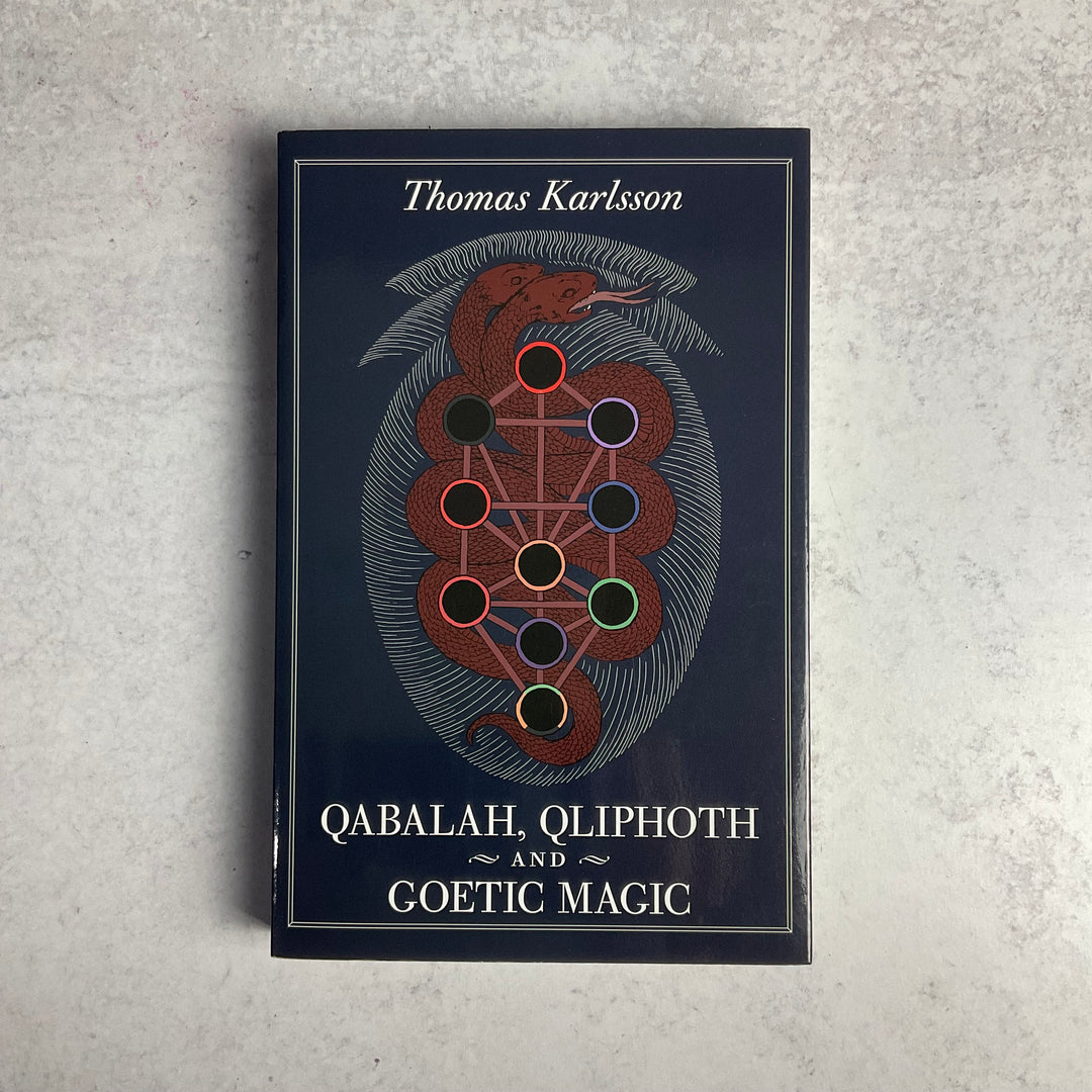Qabalah, Qliphoth and Goetic Magic. By Thomas Karlsson