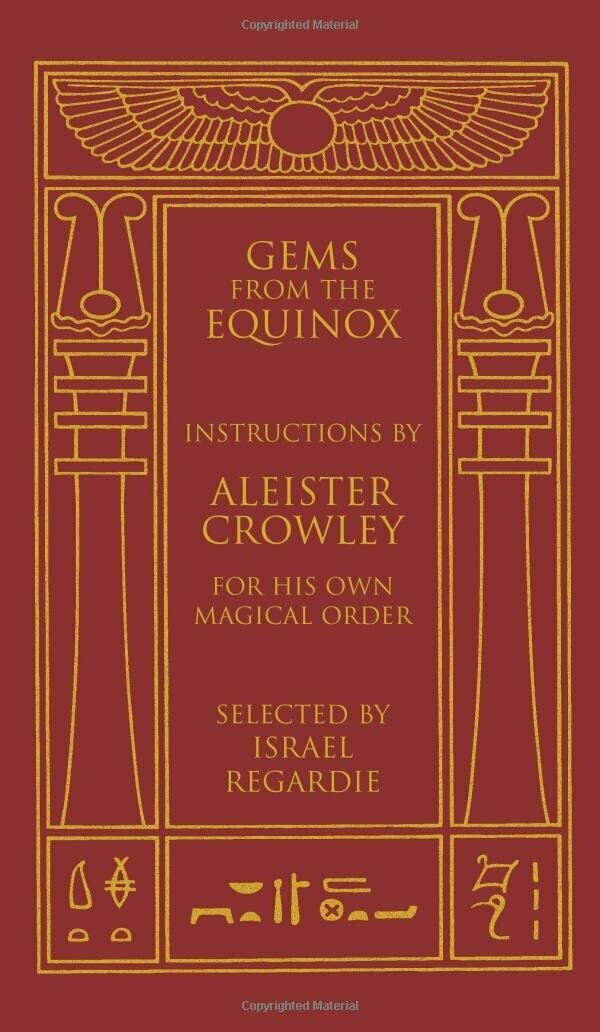 Gems from the Equinox by Aleister Crowley