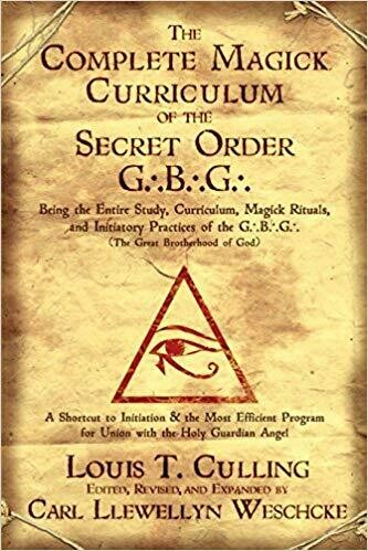 Complete Magick Curriculum of the Secret Order GBG by Louis Culling