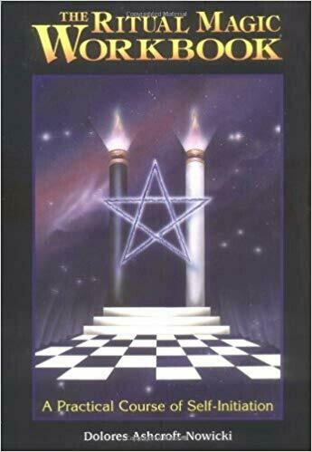 Ritual Magic Workbook by Dolores Ashcroft-Nowicki
