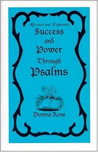 Success and Power Through Psalms by Donna Rose