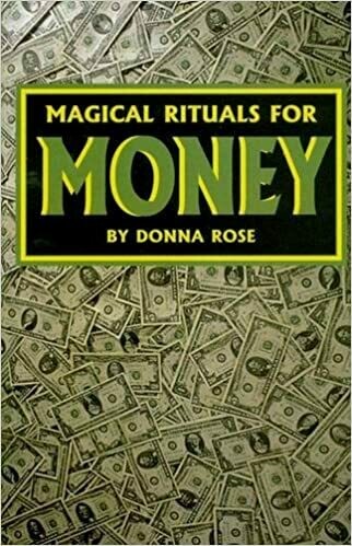 Magical Rituals for Money by Donna Rose