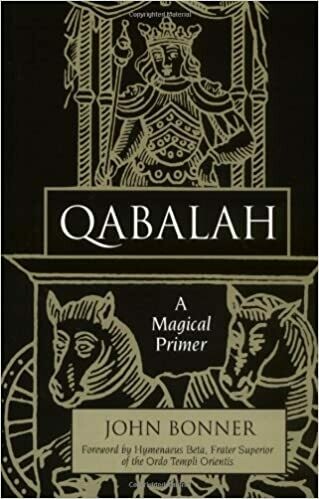 Qabalah A Magical Primer by John Bonner