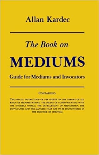 Book on Mediums by Allan Kardec