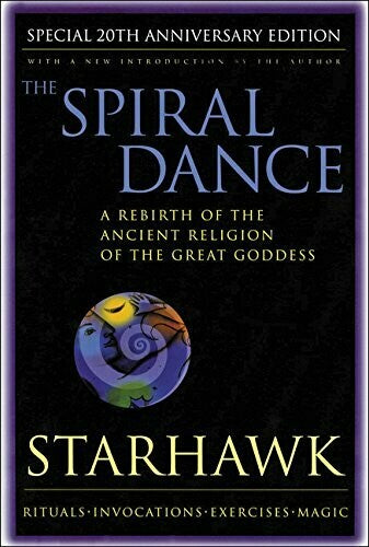 Spiral Dance by Starhawk