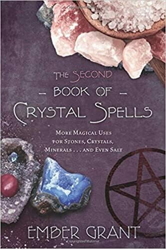 Second Book of Crystal Spells by Ember Grant