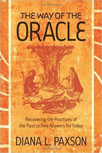 Way of the Oracle by Diana Paxson