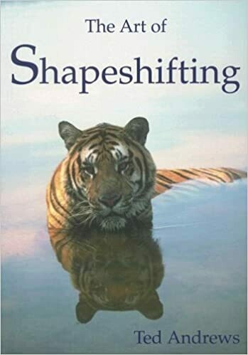 Art of Shapeshifting by Ted Andrews