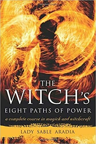 Witch's Eight Paths of Power by Lady Sable Aradia