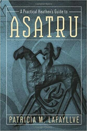 Practical Heathens Guide to Asatru by Patricia M Lafayllve