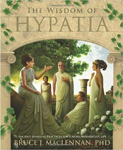 The Wisdom of Hypatia by Bruce MacLennan