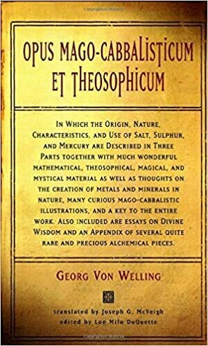Opus Mago-Cabbalisticum Et Theosophicum by Georg Von Welling