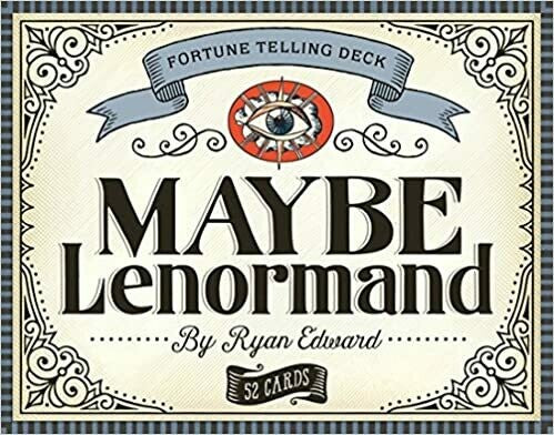 Maybe Lenormand by Ryan Edward