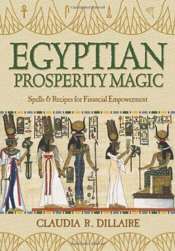 Egyptian Prosperity Magic by Claudia Dillaire