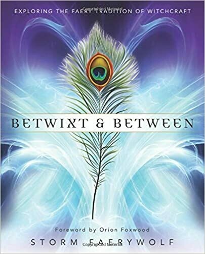 Betwixt & Between by Storm Faerywolf