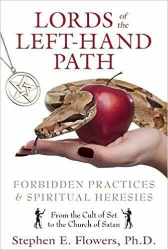 Lords of the Left Hand Path by Stephen Flowers