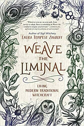 Weave the Liminal by Laura Tempest Zakroff