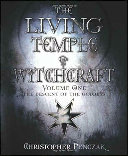 The Living Temple of Witchcraft Volume 1 by Christopher Penczak