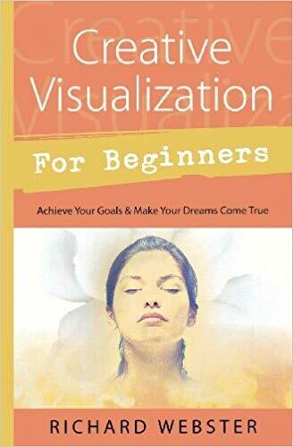 Creative Visualization For Beginners by Richard Webster