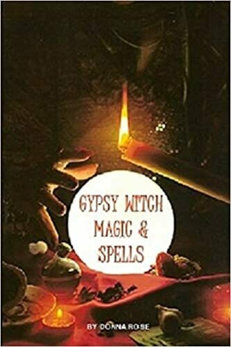 Gypsy Witch Magic & Spells by Donna Rose