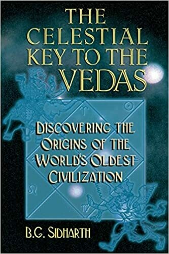 Celestial Key to the Vedas by B.G. Sidharth