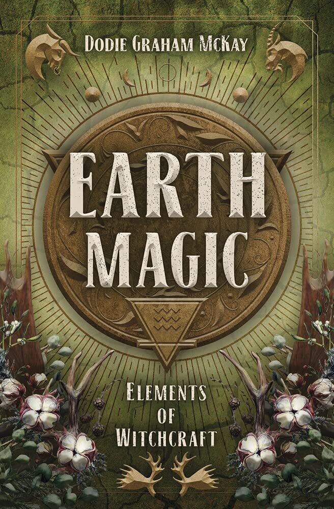 Earth Magic:  Elements of Witchcraft by dodge Graham McKay