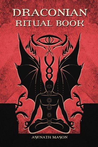 Draconian Ritual Book by Asenath Mason