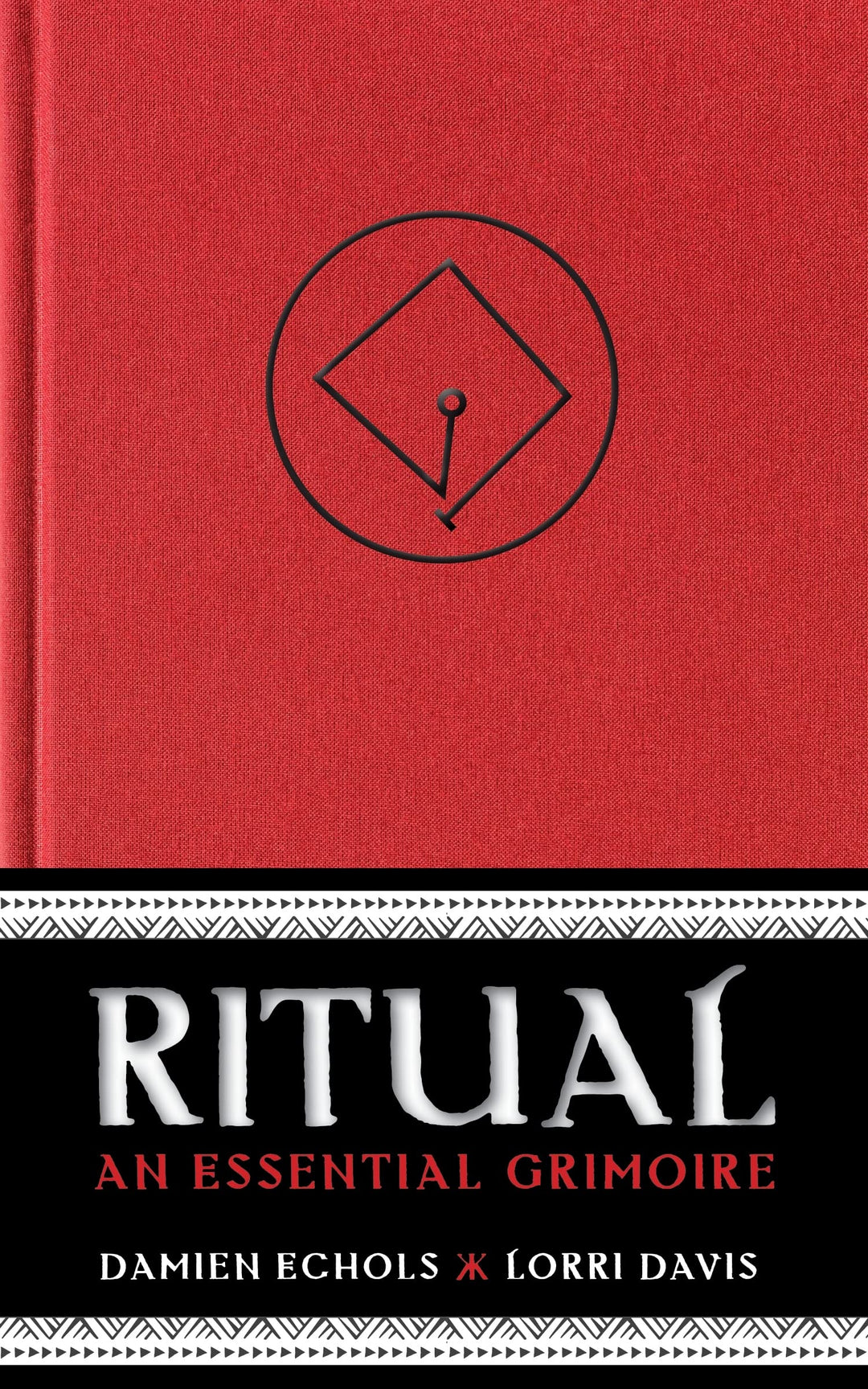 Ritual: An Essential Grimoire by Damien Echols