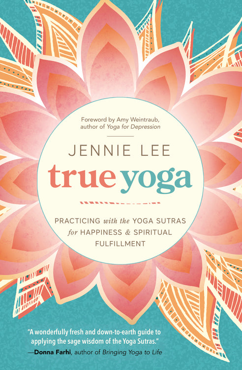 True Yoga by Jennie Lee